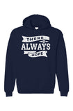 There Is Always Hope Unisex Pullover Hoodie